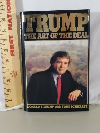 Donald Trump: The Art Of The Deal 1987 1st Edition Hard Cover Book