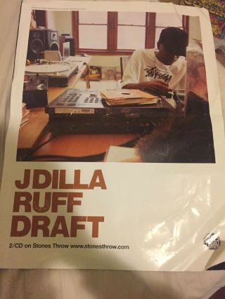Vtg J Dilla Ruff Draft Poster 2004 Very Rare Stones Throw Promo Hip Hop