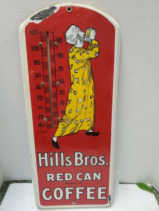 Hills Bros.  Coffee Thermometer Good Color 1915 Porcelain Sign