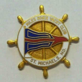 Vintage Miles River Yacht Club St Michaels Maryland Boat Wheel 1 " Badge Token