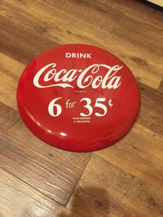 Vintage Drink Coca Cola 6 For 35 Cents 16 " Button Steel 50 