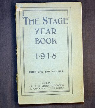 The Stage Yearbook 1918 London British American Plays News Wartime Wwi