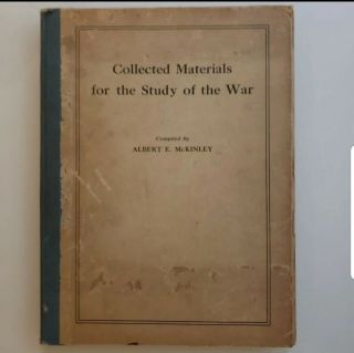 Mckinley,  Albert E.  - Collected Materials For The Study Of The War (wwi) - 1918