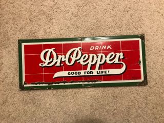 Vintage Drink " Dr Pepper " Good For Life 26 " X 12 " Porcelain Metal Soda Pop Sign