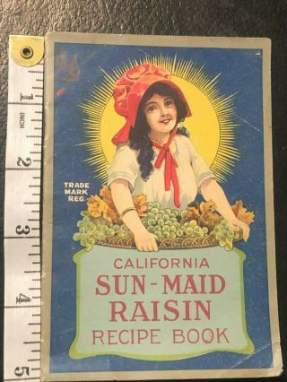 1915 California Sun - Maid Raisin Recipe Book