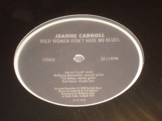 JEANNE CARROLL Wild Women Don´t Have No Blues Audiophile 180g LP 75 of 80 2