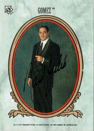Raul Julia (d.  1994) - Gomez / The Addams Family - Autograph Trading Card