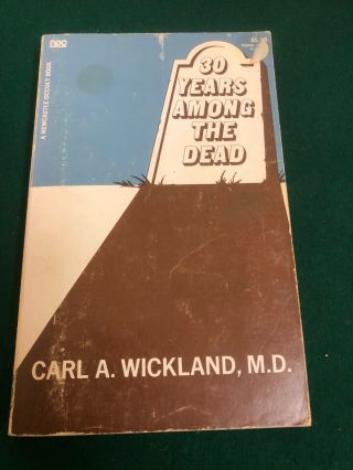 Vintage Book 30 Tears Among The Dead Carl Wickland Tarot Occult