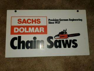 Vtg Sachs Dolmar Chain Saws Dealership Sign Chainsaw Advertising Double Sided