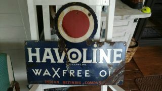 Antique Havoline Wax Oil,  Double Sided Porcelain Sign.  Indian Refining Co