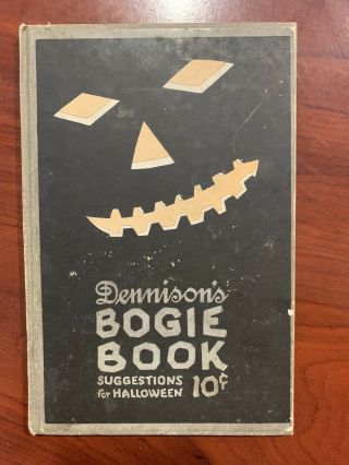Vintage Halloween 1922 Hardback Dennison Bogie Book