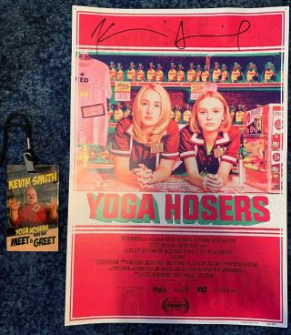 Kevin Smith Signed Yoga Hosers Movie Poster 274 Of 500 And Meet & Greet Pass