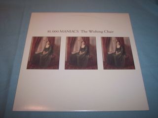 10,  000 Maniacs The Wishing Chair 1985 Elektra,  60428 - 1 Stereo Nm Nm