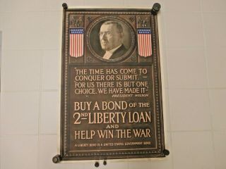 Wwi 1917 2nd Liberty Loan Poster Pres.  Woodrow Wilson