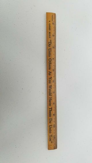 Vintage Coca - Cola 12 " Advertising Ruler " A Good Rule " - " Do Unto Others.  "