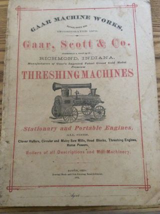 1872 Gaar,  Scott & Co.  Threshing Machines Booklet Richmond Indiana