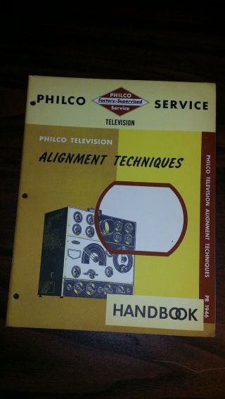 1952 Philco Service Television Alignment Techniques Handbook Pr - 1946
