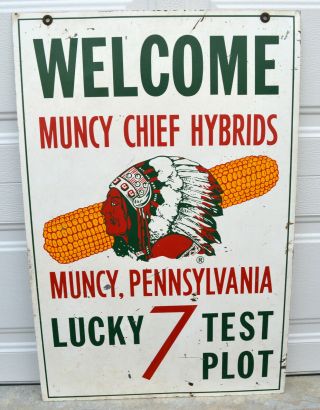 Muncy Chief Hybrid Seed Corn 2 - Sided Metal Sign Lucky 7 Test Plot Muncy,  Pa