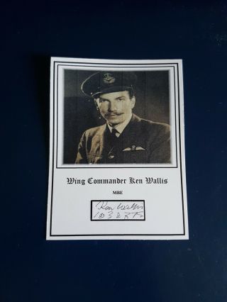 Wwii Raf Bomber Command Pilot & Inventor Wing Commander Ken Wallis Mbe Signed