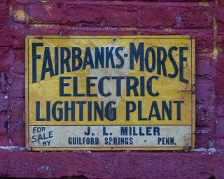 Vintage Fairbanks Morse Sign Electric Lighting Plant Miller Guilford Springs Pa
