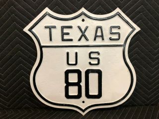 Vintage Embossed Steel Texas State Highway Us Route 80 Metal Shield Sign Repaint