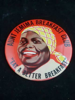 Antique Black Americana 4 " Aunt Jemima Breakfasat Club Button Pin - Back