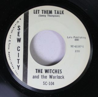 Northern Soul Promo Nm 45 The Witches And The Warlock - Let Them Talk / I Don 