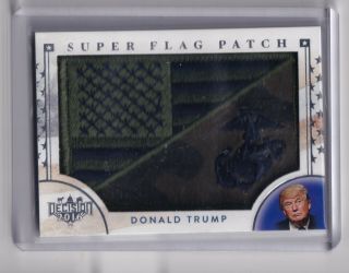 Donald Trump 2019 Benchwarmer 25 Years Series 2 Flag Patch Decision 2016
