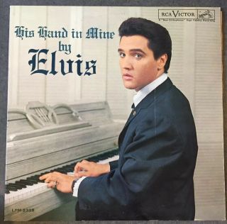 Elvis Presley Lp His Hand In Mine Rca Lpm - 2328 Plays Great