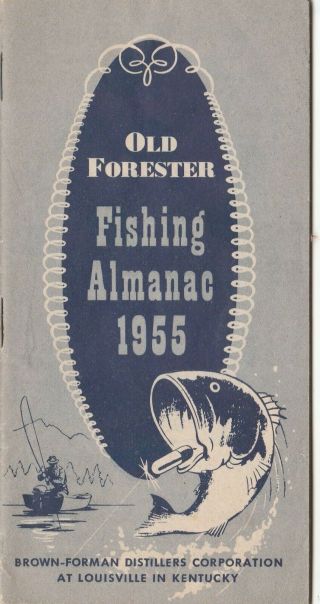 1955 Fishing Almanac.  Old Forester Advertising.