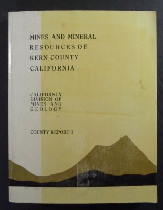California Kern County Mines Mineral Resources 1962