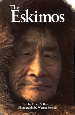 The Eskimos Book Inuit Yupik Eskimo - Ale Igloo Art Crafts Tools Village