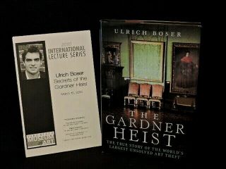Ulrich Boser Hand Signed Book " The Gardner Heist " 1st Ed 6th Prt Hc/dj