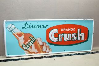 Scarce 1950s Discover Orange Crush Bottle In Hand Embossed Metal Sign Rare