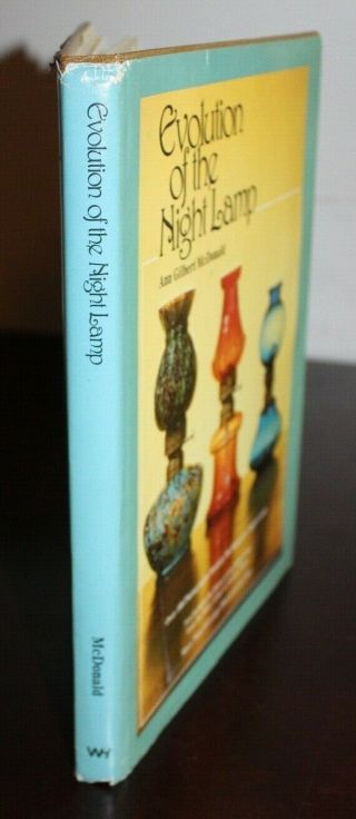 Collector ' s Book EVOLUTION OF THE NIGHT LAMP McDonald 1979 SIGNED 2