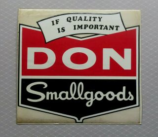 Don Smallgoods.  Large Vintage 1980,  S Advertising Sticker
