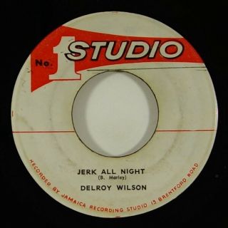 Delroy Wilson " Jerk All Night " Reggae 45 Studio One Mp3