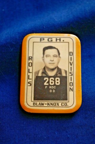 Blaw - Knox Co. ,  Pgh Rolls Division,  Vintage Employee Badge