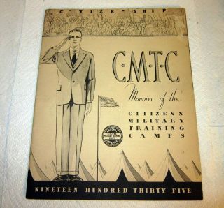 1935 Memoirs Of The Citizens Military Training Camps - Cmtc Usa National Defense