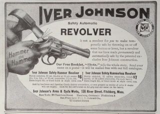 1909 Ad (k10) Iver Johnson Arms & Cycle,  Fitchburg,  Mass.  Safety Revolver