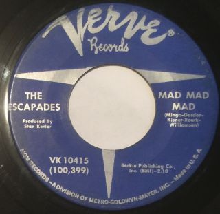 Escapades Mad Mad Mad/i Try So Hard 45 Verve Memphis Garage Hear