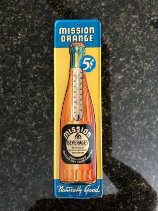 Rare Mission Orange Soda Thermometer Sign 1940 