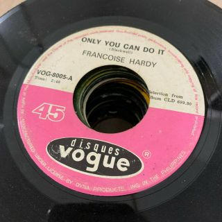 Francoise Hardy 45 Rpm Philippines 7 " Only You Can Do It