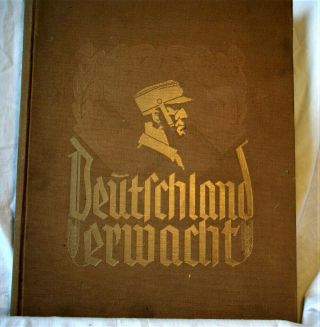 1933 Deutchland Erwacht 154 Pages Over A 100 Photos.  Colour,  B&w Good Cond