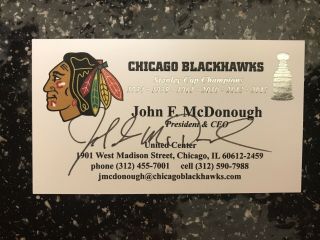 John F Mcdonough Signed Autographed Business Card Chicago Blackhawks Pres & Ceo