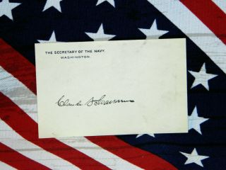 Secretary Of War Claude Swanson Signed 3x5 Sec Card.  Under Franklin D.  Roosevelt