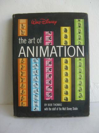 Vtg 1958 Walt Disney " The Art Of Animation " By Bob Thomas Hb Book 1st Edition