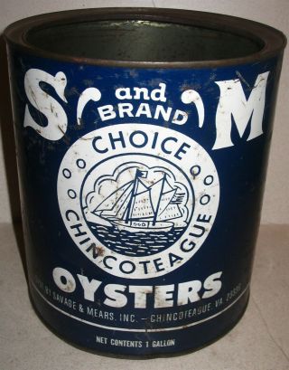 S And M Brand Oyster Tin 1 Gal Chincoteague Va 312 Canning Plant W/ Lid Rare
