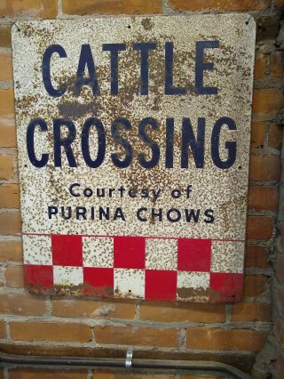 Vintage Purina Chows Cattle Crossing Sign