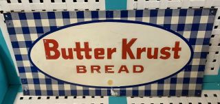 Rare Vintage Butter Krust Bread Embossed Metal Sign 28” X 13.  5”